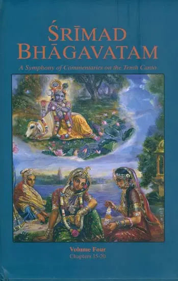 Srimad Bhagavatam - A Symphony of Commentaries on the Tenth Canto (Vol-IV) - Retail Maharaj
