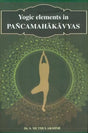 Yogic Elements in Pancamahakavyas - Retail Maharaj
