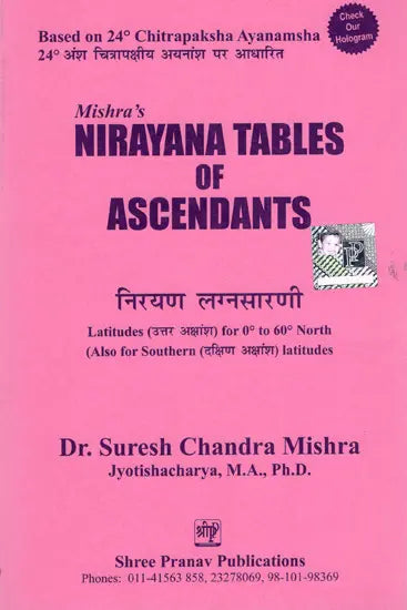 Mishra's Nirayana tables of Ascendants (Based on 24° Chitrapaksheeya Ayanamsha) - Retail Maharaj