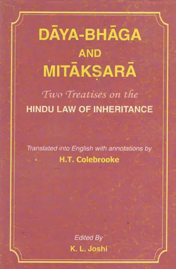 Daya Bhaga and Mitaksara (Two Treatises on the Hindu Law of Inheritance) - Retail Maharaj