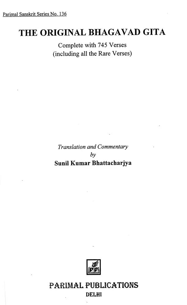 The Original Bhagavad Gita (Complete with 745 Verse- Including al the Rare Verses) - Retail Maharaj