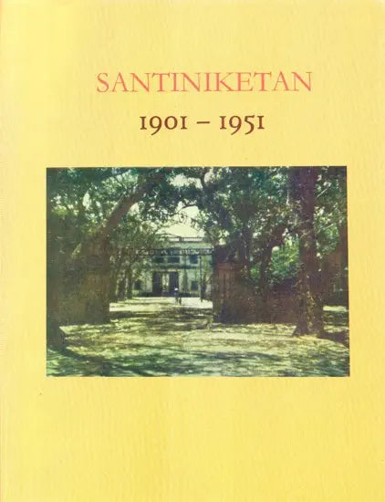 Santiniketan 1901-1951 - Retail Maharaj