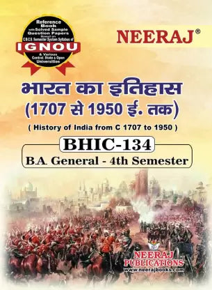 BHIC-134 History of India from C1707 to 1950 - Retail Maharaj