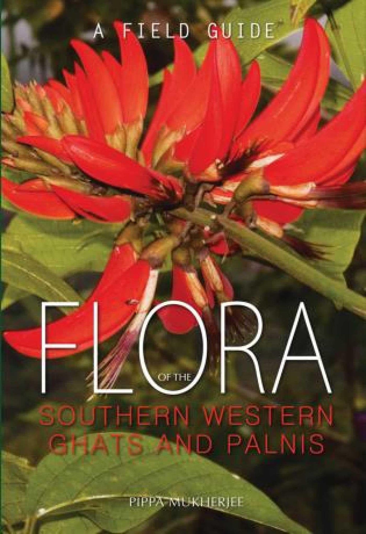 Flora of the Southern Western Ghats and Palnis - Retail Maharaj
