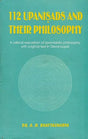 112 Upanisads and Their Philosophy (A Critical Exposition of Upanisadic Philosophy with Original Text in Devanagari) - Retail Maharaj
