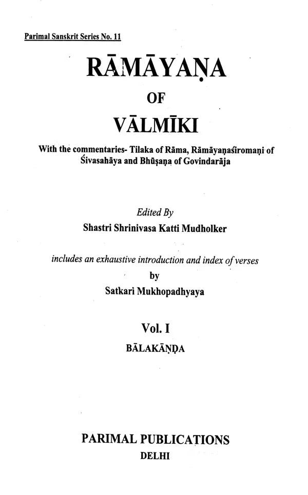 Ramayana of Valmiki-With Three Ancient Commentaries-: Tilaka of Rama, Ramayanasiromani of Sivasahaya and Bhusana of Govindaraja (Set of 8 Volumes) - Retail Maharaj