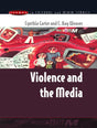 VIOLENCE AND THE MEDIA (Issues in Cultural and Media Studies) - Retail Maharaj