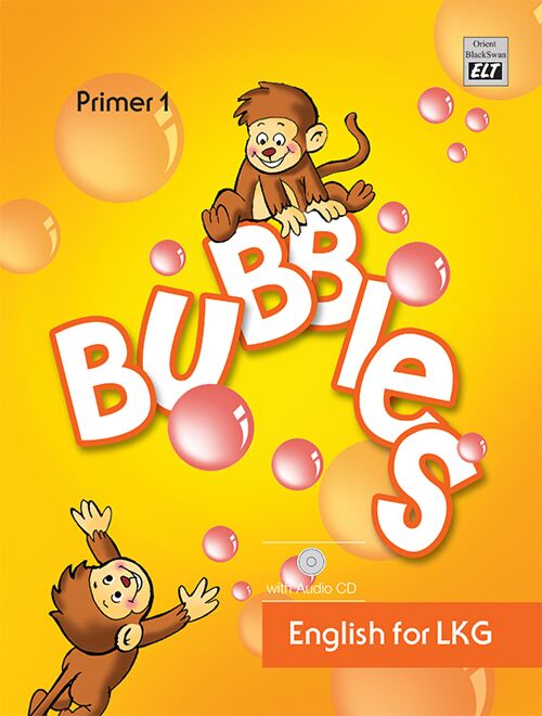 Orient Blackswan | Bubbles Book 1 English (With Audio Cd) | LKG Primer 1 | - Retail Maharaj