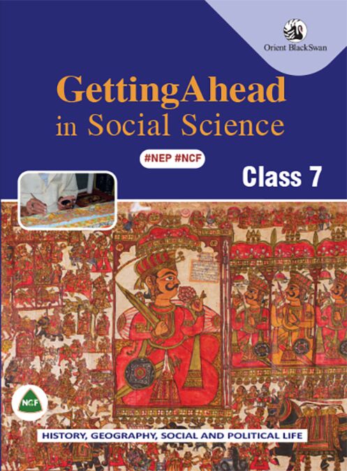 Orient Blackswan Getting Ahead In Social Studies for Class 7 - Retail Maharaj