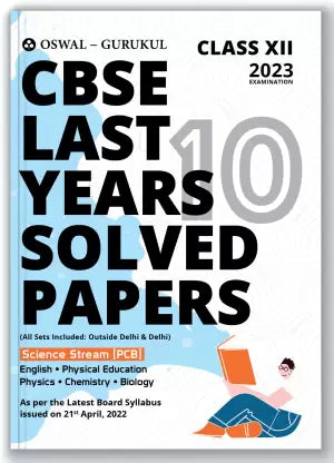 Oswal - Gurukul Science Stream (PCB) Last Years 10 Solved Papers for CBSE Class 12 Exam 2023 - Retail Maharaj