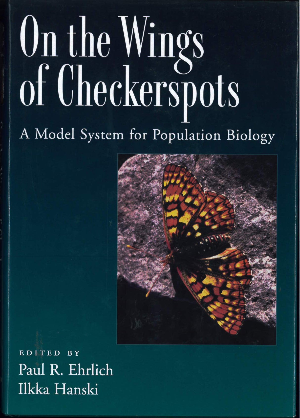 On the Wings of Checkerspots: A Model System for Population Biology - Retail Maharaj