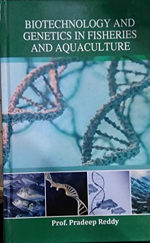 BIOTECHNOLOGY AND GENETICS IN FISHERIES AND AQUACULTURE - Retail Maharaj