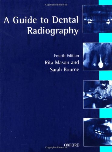 A Guide to Dental Radiography - Retail Maharaj
