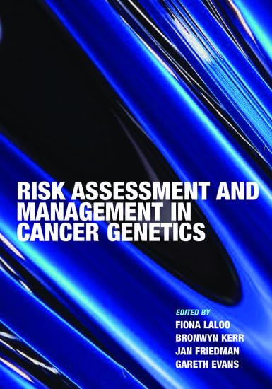 Risk Assessment and Management in Cancer Genetics - Retail Maharaj
