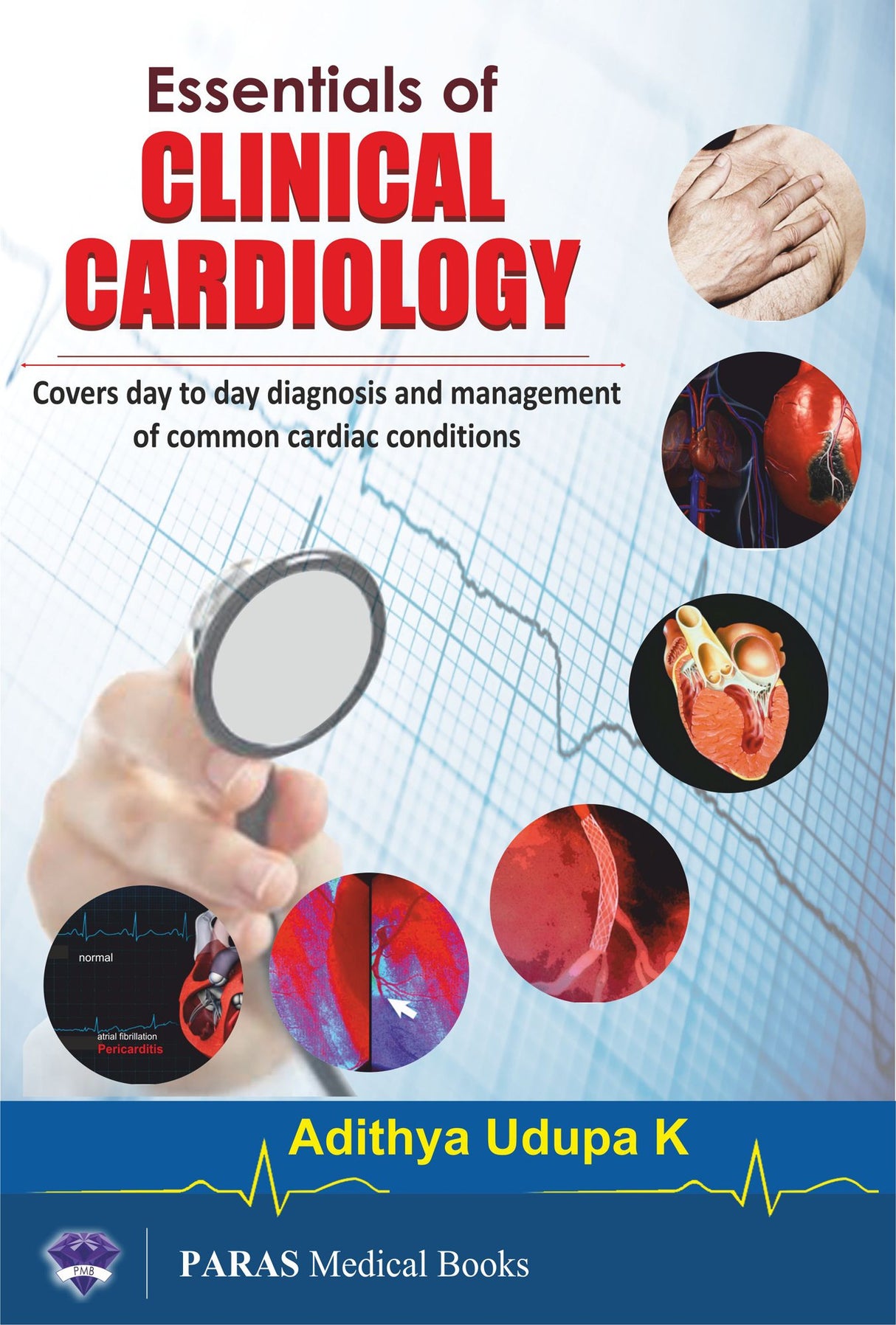 Essentials of Clinical Cardiology - Retail Maharaj