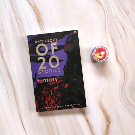 Anthology of 20 Stories : Fantasy | Nathaniel Hawthorne | Rudyard Kipling | H.G. Wells | Edited by Souvik Chakraborty - Retail Maharaj
