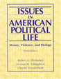 Issues in American Political Life: Money, Violence, and Biology - Retail Maharaj