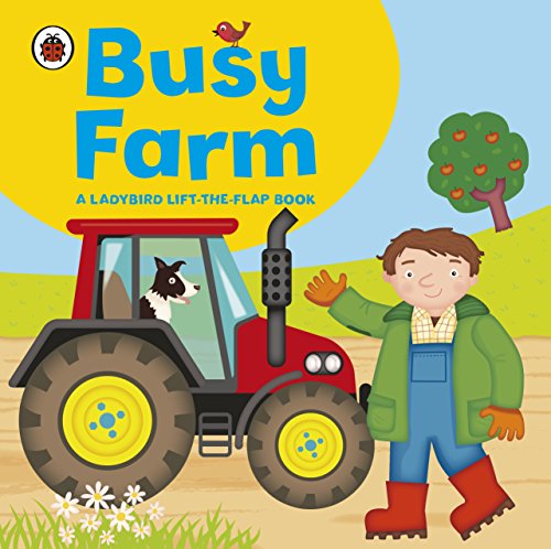 Busy Farm: A Ladybird Lift-The-Flap Book Ladybird - Retail Maharaj