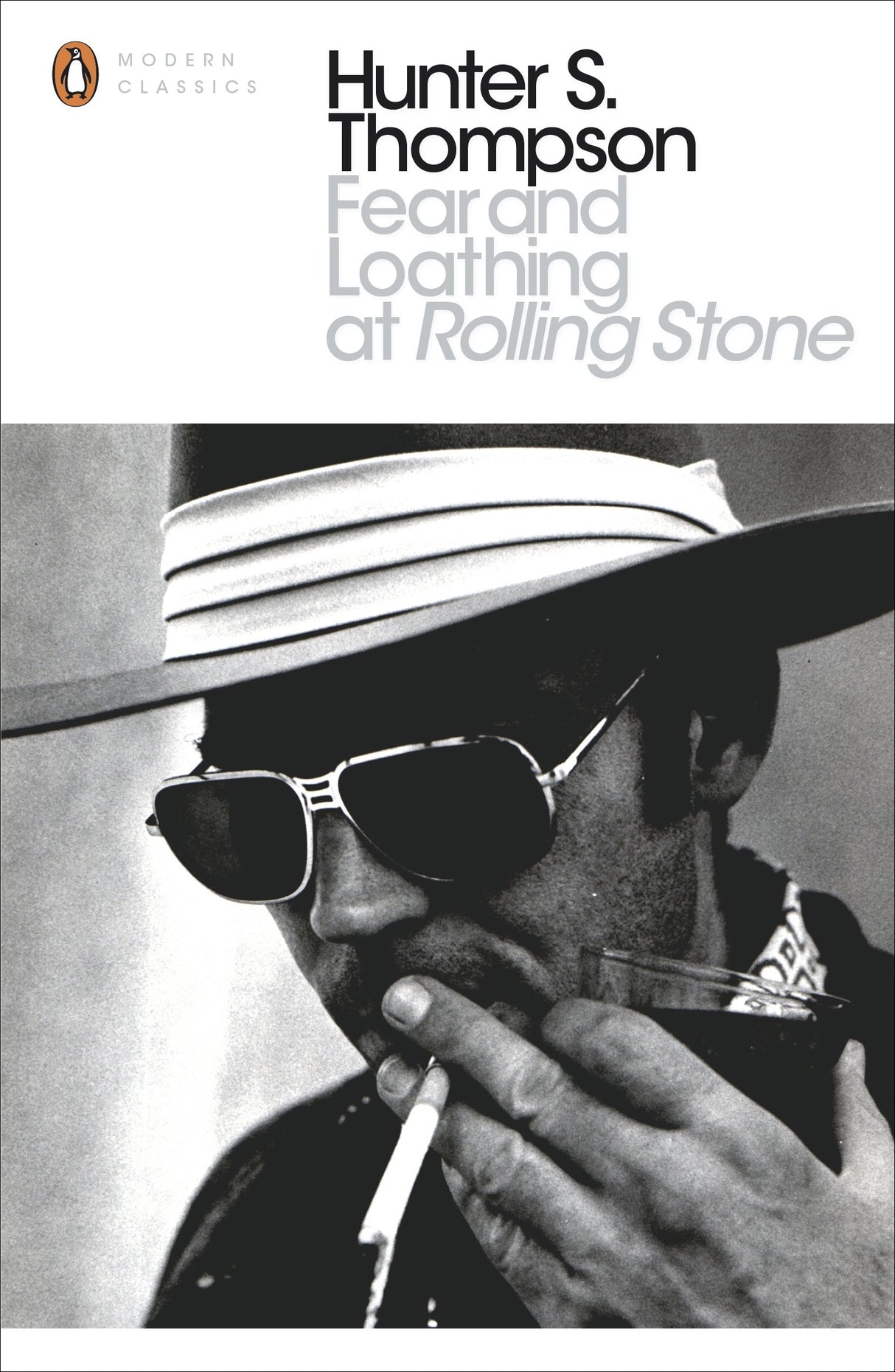Fear and Loathing at Rolling Stone: The Essential Writing of Hunter S. Thompson (Penguin Modern Classics) - Retail Maharaj