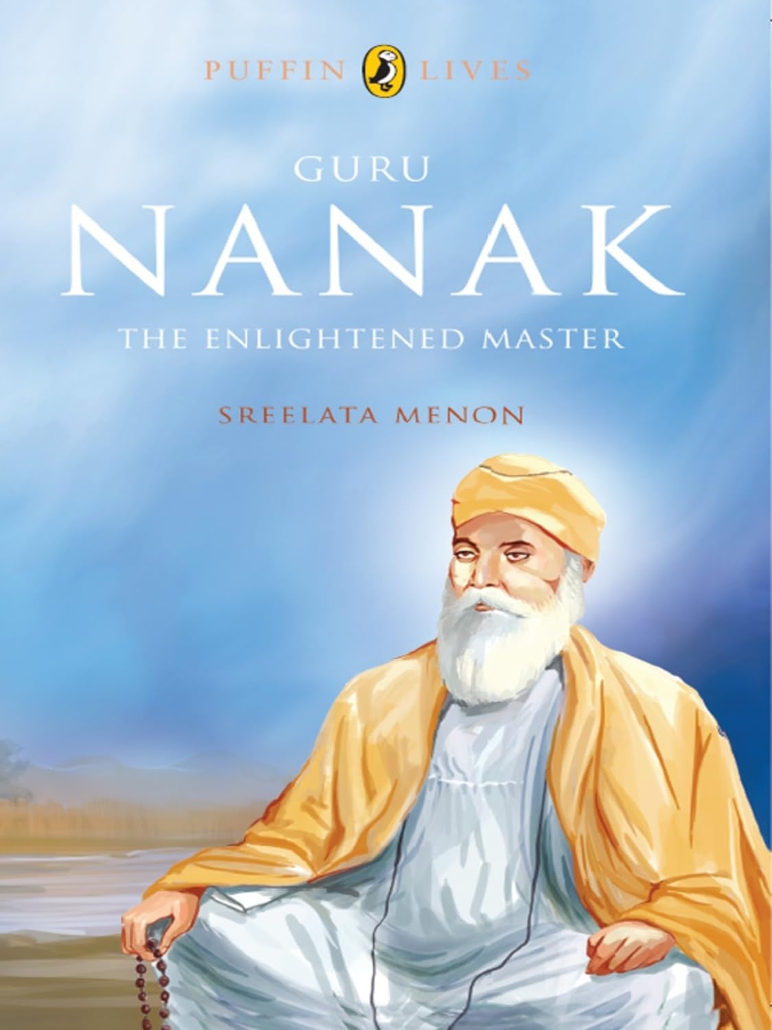 Guru Nanak: The Enlightened Master (Puffin Lives) - Retail Maharaj