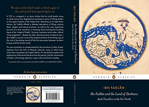 Ibn Fadlan and the Land of Darkness: Arab Travellers in the Far North (Penguin Classics) - Retail Maharaj