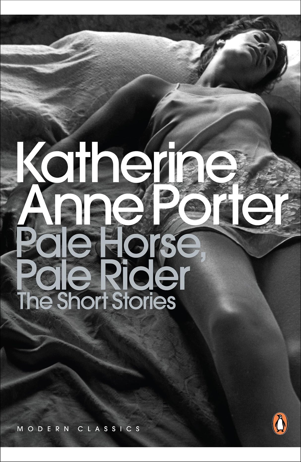 Pale Horse, Pale Rider: The Selected Stories of Katherine Anne Porter (Penguin Modern Classics) - Retail Maharaj