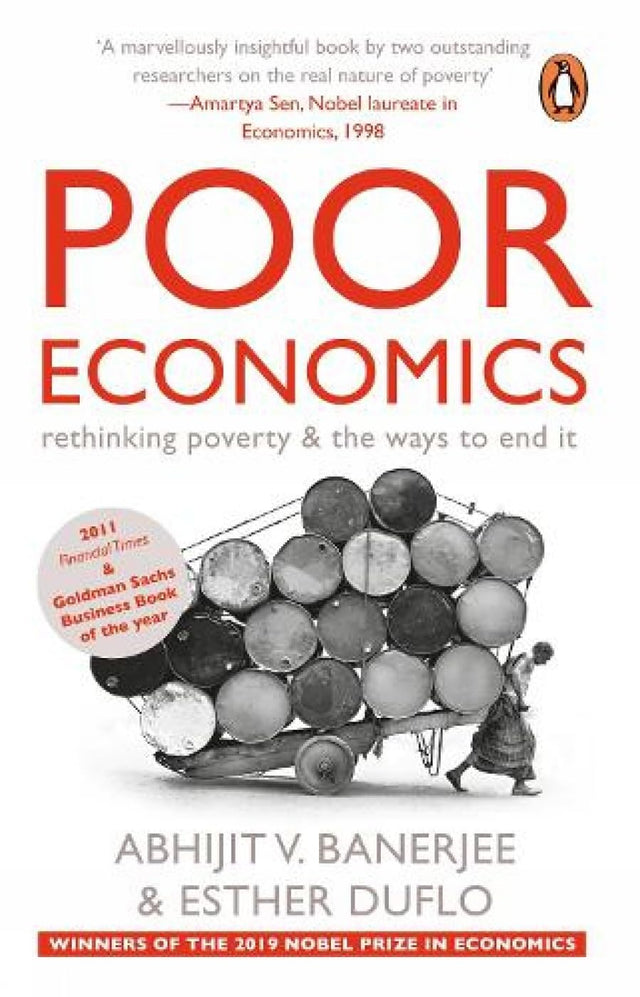 Poor Economics: Rethinking Poverty & the Ways to End it - Retail Maharaj
