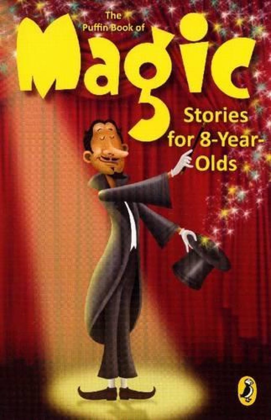 Puffin Book of Magic, The: Stories for 8: Stories for 8 Year Old - Retail Maharaj