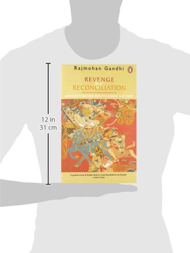 Rajmohan Gandhi Revenge Reconciliation: Understanding South Asian History Gandhi, Rajmohan - Retail Maharaj