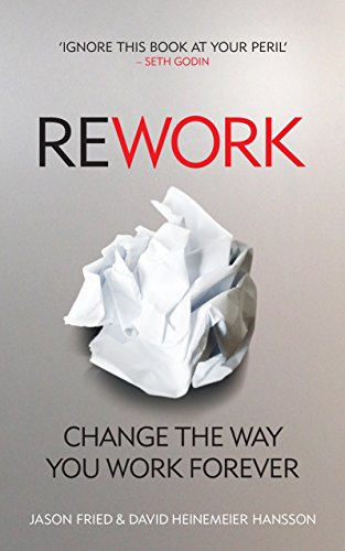 ReWork: Change the Way You Work Forever - Retail Maharaj