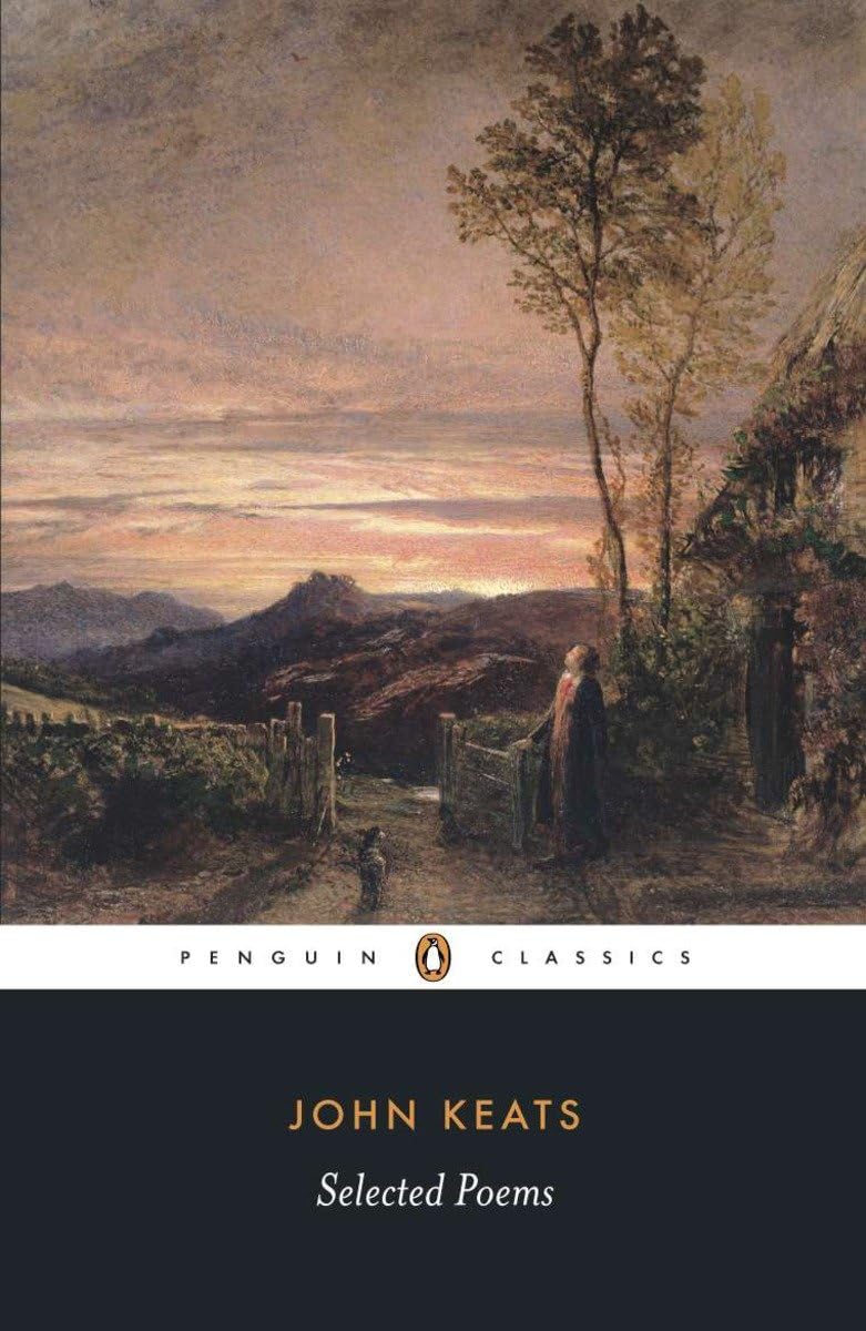 Selected Poems: Keats (Penguin Classics: Poetry) John Keats - Retail Maharaj