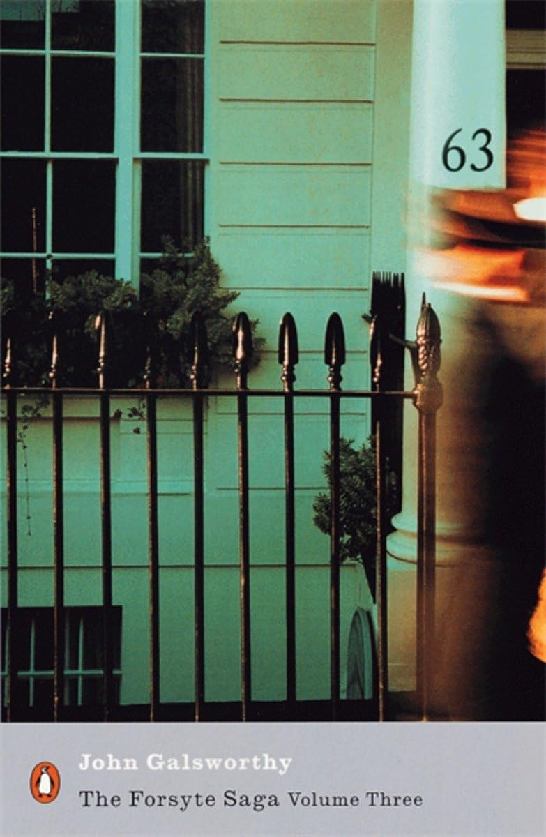 The Forsyte Saga: Volume 3 (Penguin Modern Classics) - Retail Maharaj