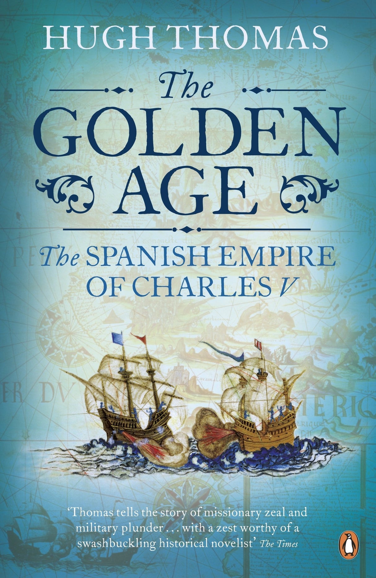 The Golden Age: The Spanish Empire of Charles V - Retail Maharaj