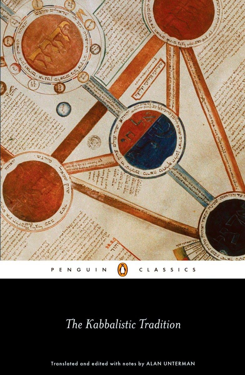 The Kabbalistic Tradition: An Anthology of Jewish Mysticism (Penguin Classics) Unterman, Alan - Retail Maharaj