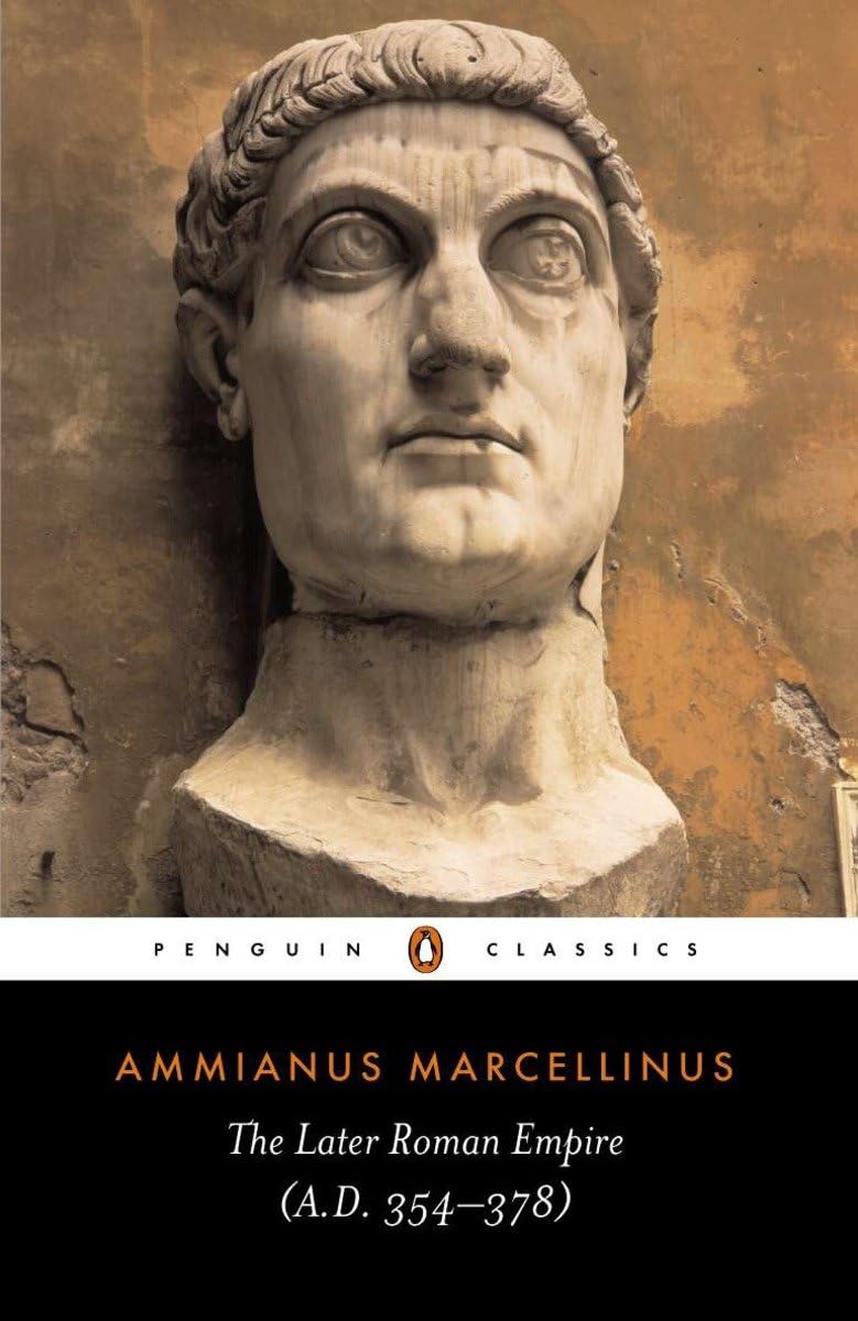The Later Roman Empire: (a.D. 354-378) (Penguin Classics) - Retail Maharaj