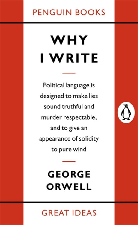 Why I Write (Penguin Great Ideas) - Retail Maharaj