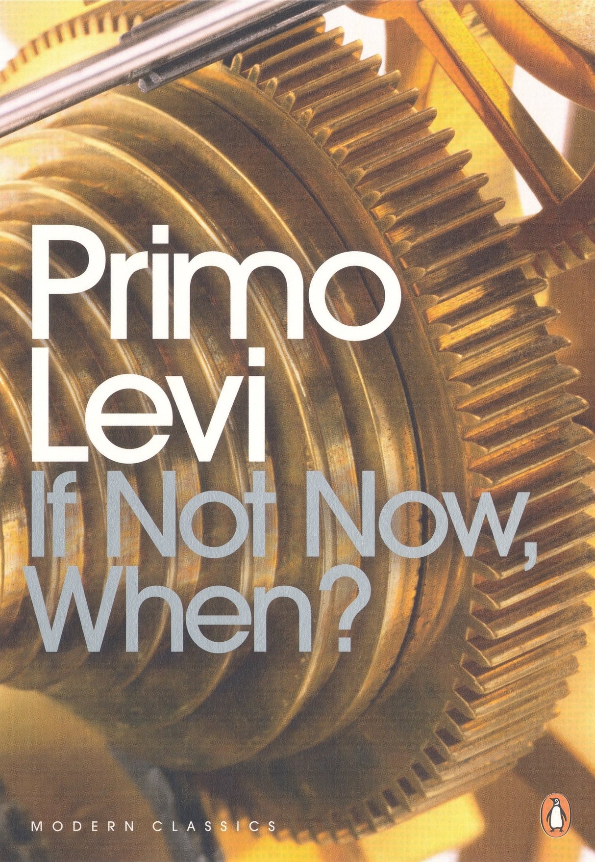 If Not Now, When? : Penguin UK (Penguin Modern Classics) Levi, Primo - Retail Maharaj