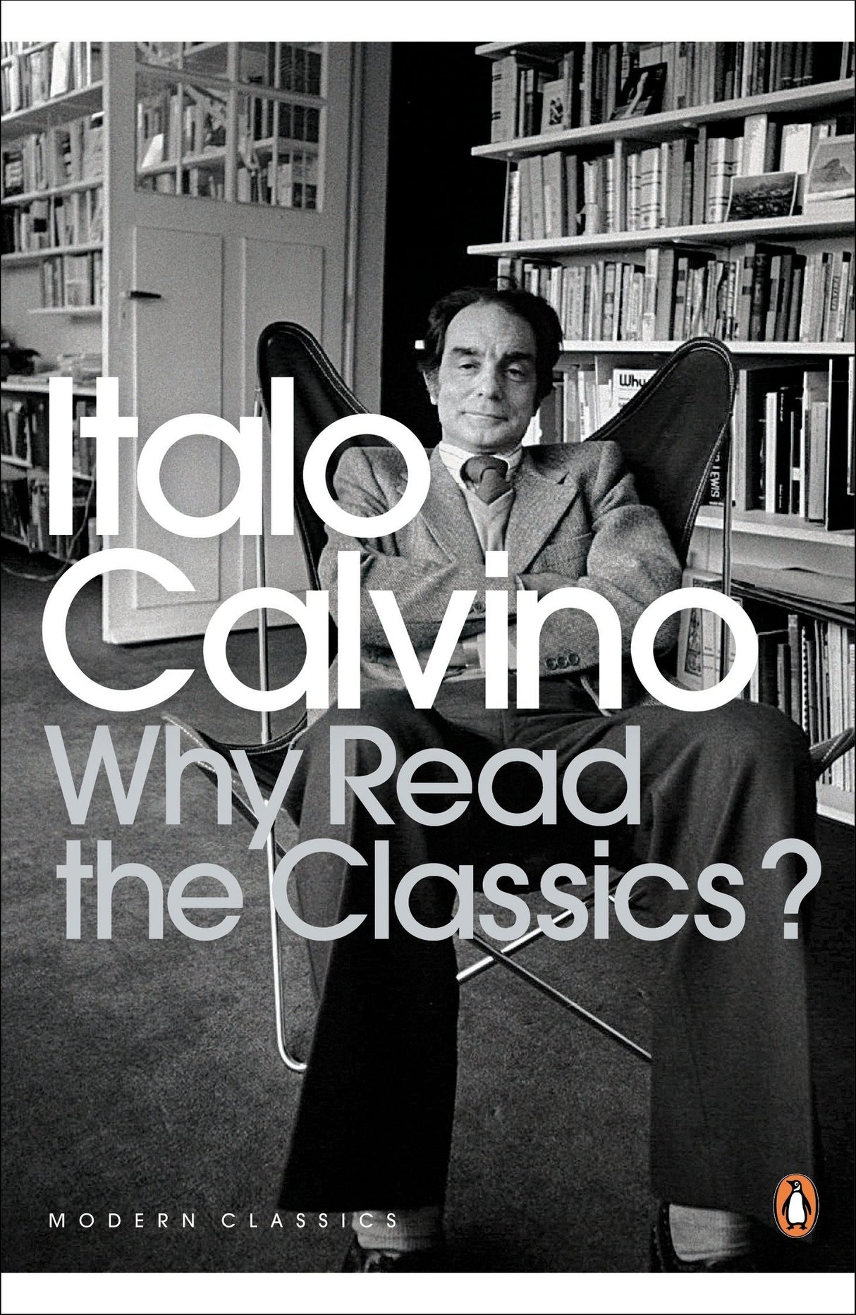 Why Read the Classics? (Penguin Modern Classics) - Retail Maharaj