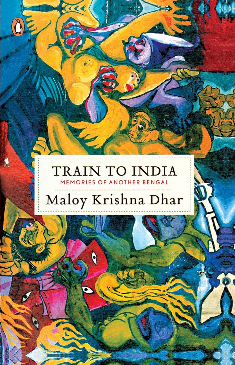 Train to India : Memories of Another Ben: Memories of Another Bengal - Retail Maharaj