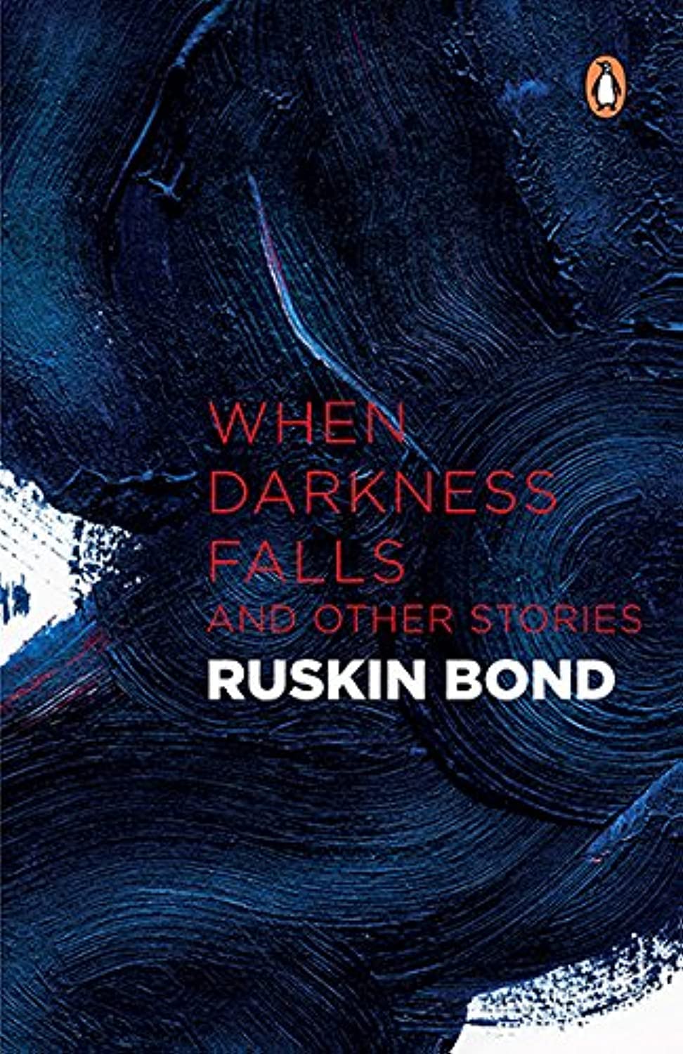 When Darkness Falls and Other Stories Ruskin Bond - Retail Maharaj