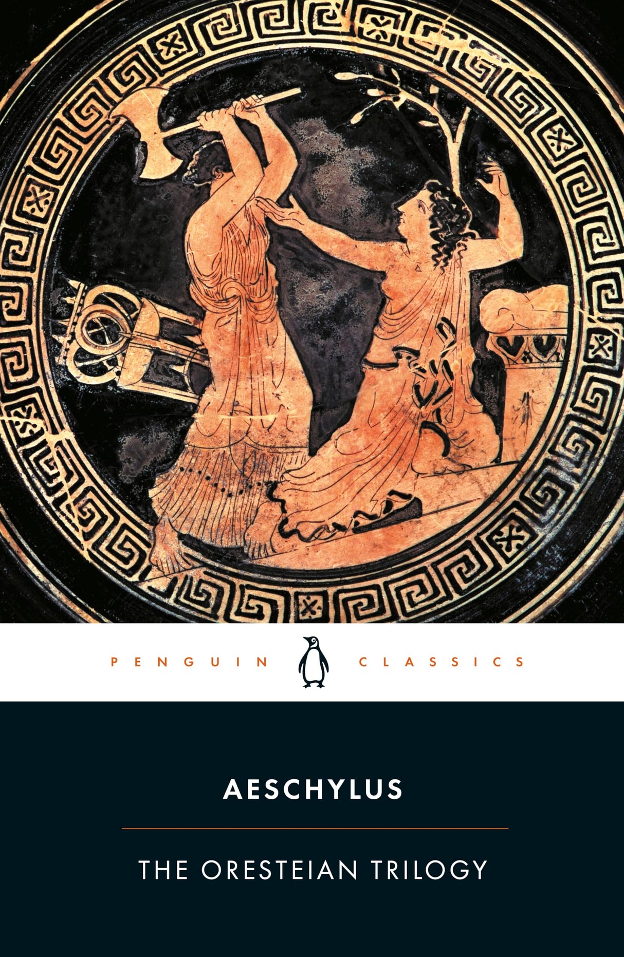 The Oresteian Trilogy: Agamemnon; The Choephori; The Eumenides (Penguin Classics) - Retail Maharaj