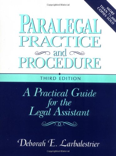 PARALEGAL PRACTICE & PROCEDURE: A PRACTICAL GUIDE FOR THE LEGAL ASSISTANT (REVISED) - Retail Maharaj