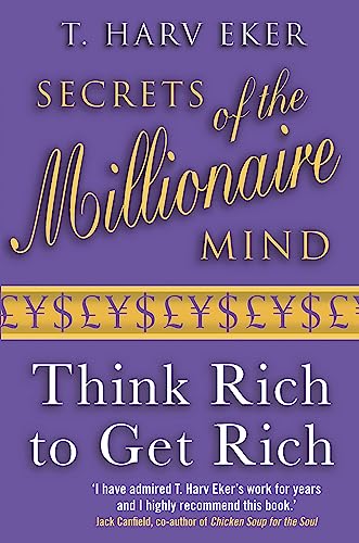 SECRETS OF THE MILLIONAIRE MIND: THINK RICH TO GET RICH! - Retail Maharaj