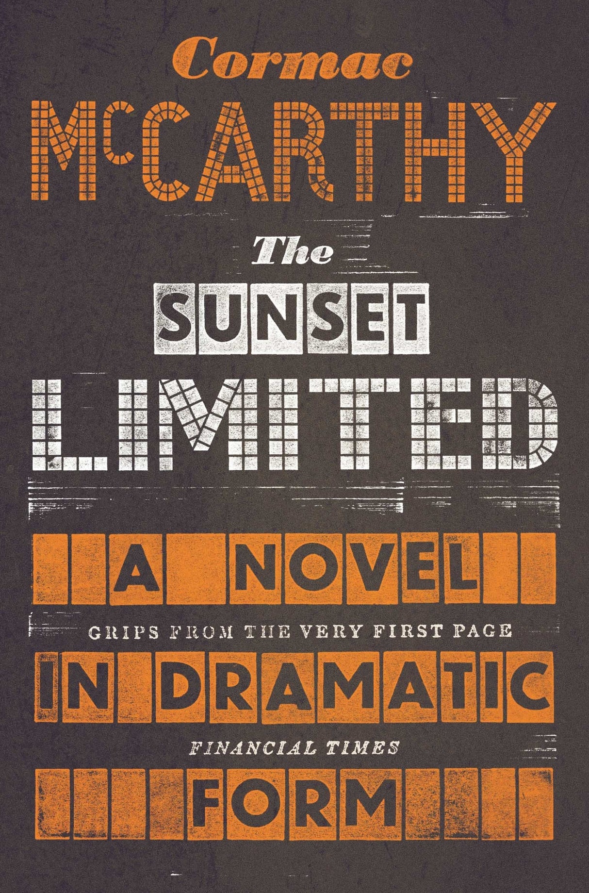 The Sunset Limited: A Novel in Dramatic Form - Retail Maharaj