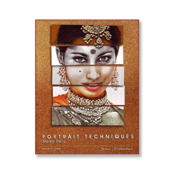 Portrait Techniques Made Easy Drawing Book by Grace Prakashan - Retail Maharaj