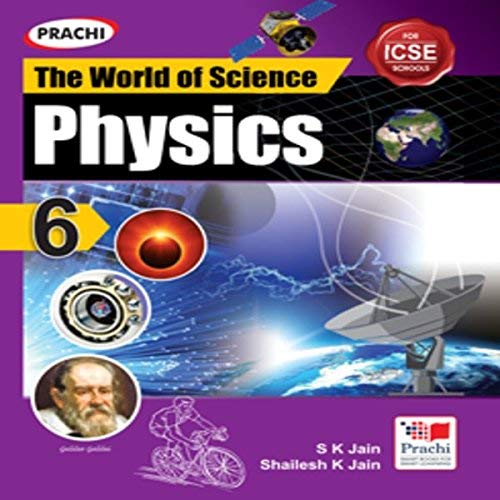 Icse The World Of Science : Physics-6 - Retail Maharaj