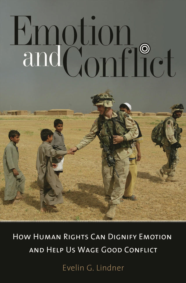 Emotion and Conflict: How Human Rights Can Dignify Emotion and Help Us Wage Good Conflict (Contemporary Psychology) - Retail Maharaj
