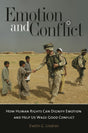 Emotion and Conflict: How Human Rights Can Dignify Emotion and Help Us Wage Good Conflict (Contemporary Psychology) - Retail Maharaj