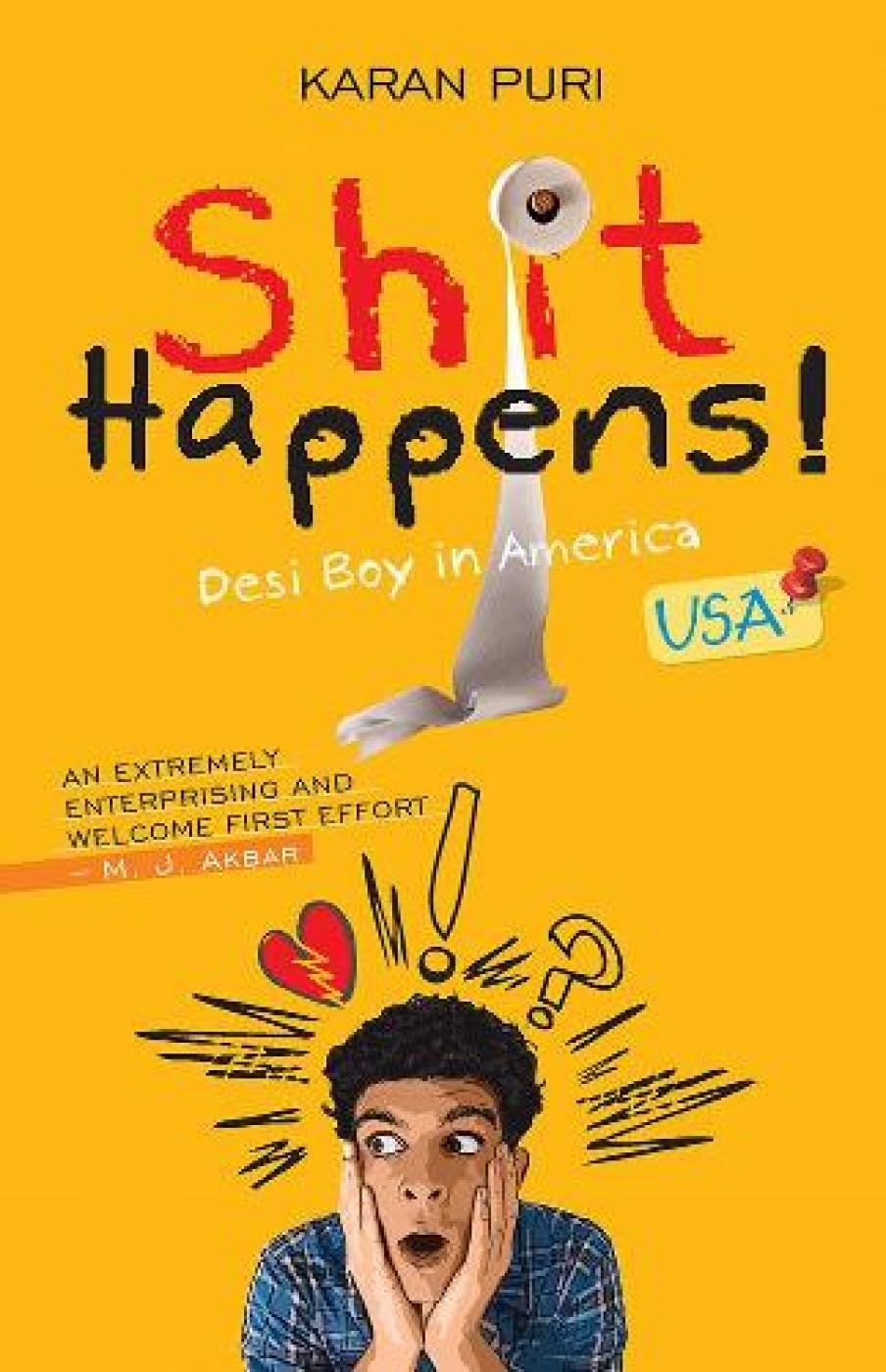 Shit Happens!: Desi Boy In America - Retail Maharaj