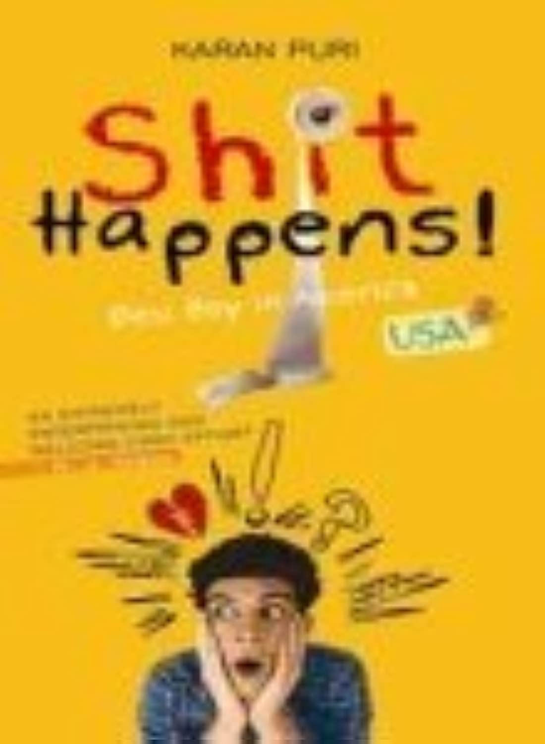 Shit Happens!: Desi Boy In America - Retail Maharaj